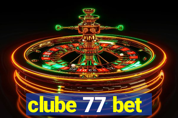 clube 77 bet